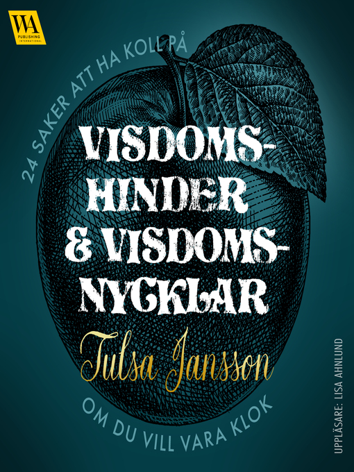 Title details for Visdomshinder och visdomsnycklar – 24 saker att ha koll på om du vill vara klok by Tulsa Jansson - Wait list